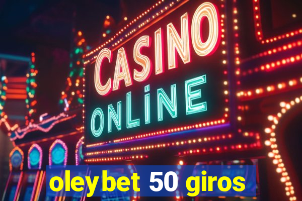 oleybet 50 giros